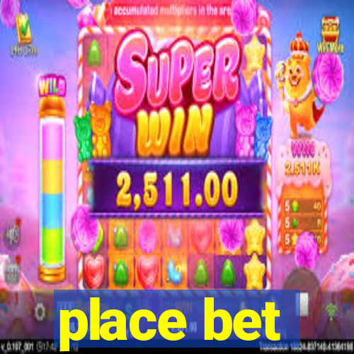 place bet